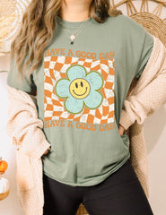 Have A Good Day Basic Tee